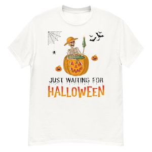 Just Waiting For Halloween T-Shirt, Skeleton Graphic Tee, Funny Halloween Shirt, Vintage Retro Design, Adult Humor Tee For Friend