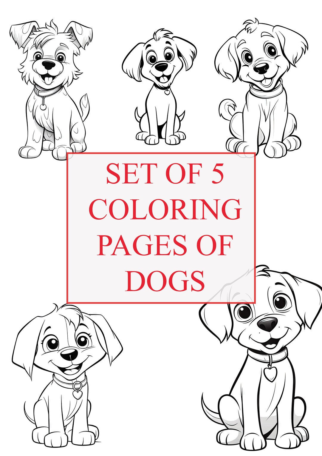 5 Dogs Coloring Pages for Print Dogs Coloring Pages for Kids Images of Dogs Dogs Coloring Pages ...
