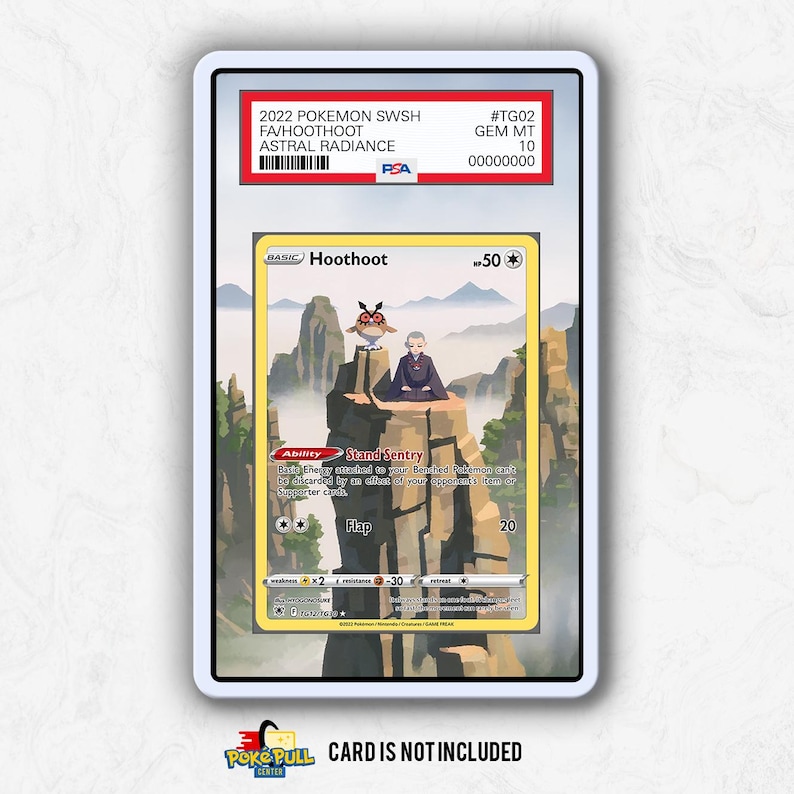 May include: A graded Pok&eacute;mon card featuring a HootHoot illustration from the Astral Radiance set. The card is encased in a protective holder with a PSA label, indicating a GEM MT 10 grade. The card's text includes "Stand Sentry" and "Flap".