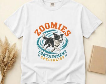 Funny Vet Tech Zoomies Containment Specialist Shirt: Dog Lover Gift