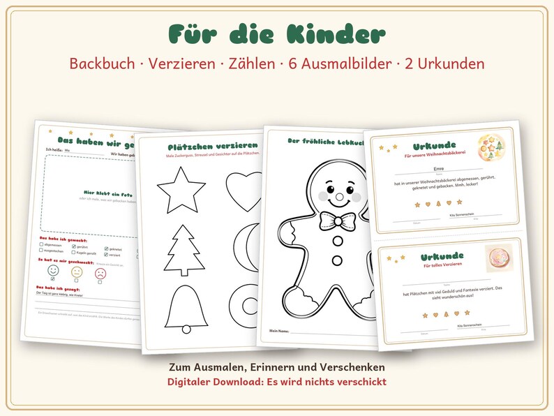May include: A set of printable activity sheets for children featuring the German text F&uuml;r die Kinder, Backbuch, Verzieren, Z&auml;hlen, 6 Ausmalbilder, 2 Urkunden, Das haben wir gemacht, Pl&auml;tzchen verzieren, Der fr&ouml;hliche Lebkuchen, and Urkunde.