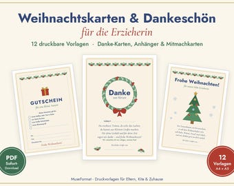 May include: A set of 12 printable Christmas cards and gift tags for teachers, featuring festive designs like a wreath, a Christmas tree, and a gift box. The text includes 'Weihnachtskarten & Dankeschön für die Erzieherin' and 'Gutschein'.