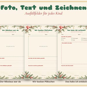 May include: Three cream-colored activity sheets with Christmas-themed borders of pine branches, red berries, and Santa hats. The text includes "Foto, Text und Zeichnen" and "Ausf&uuml;llfelder f&uuml;r jedes Kind," with sections for names, dates, photos, and written notes.