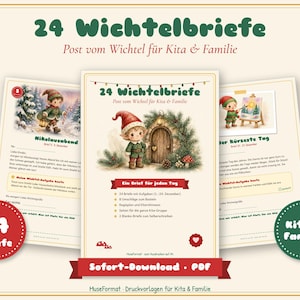May include: A set of 24 printable letters titled 24 Wichtelbriefe, featuring illustrations of elves in winter settings. The documents include text in German, decorative borders, and lists of tasks for children, presented as a digital PDF collection.