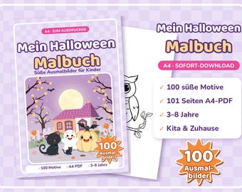 May include: A digital Halloween coloring book titled Mein Halloween Malbuch featuring a cover illustration of a house, a full moon, a black cat, a ghost, and a pumpkin. The document includes 100 designs in A4 PDF format for children.