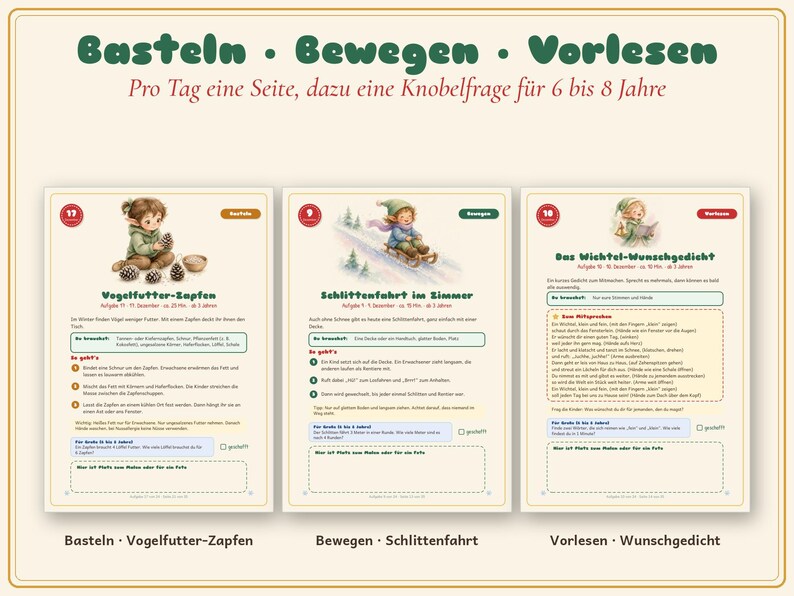 May include: Three activity sheets titled Basteln, Bewegen, and Vorlesen, featuring illustrations of a child with pinecones, a child on a sled, and a child reading. The text includes instructions for daily tasks for children aged 6 to 8 years.