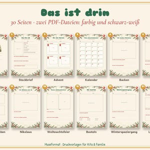 May include: A digital printable set titled Das ist drin featuring 30 pages in two PDF files, color and black-and-white. The pages include Christmas-themed templates for portfolios, advent calendars, and activities, all decorated with festive pine and berry borders.