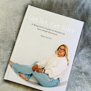 Get Set, Get Sales: Ein Anfängerleitfaden für das Marketing Ihres kleinen Unternehmens.