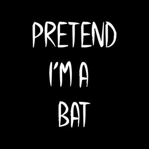 Pretend I'm A Bat Costume Halloween PNG