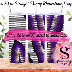 May include: Three 20 ounce straight skinny stainless steel tumblers with a purple, gold, and white geometric rhinestone design. The tumblers are shown against a white background with a pink watercolor background behind the tumblers. The text "PDF File is NOT sized to sublimate" is shown in white text on a pink watercolor background. The text "Shimmer and Sass by Sue" is shown in white text on a pink watercolor background.