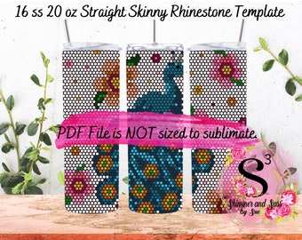 May include: Three 20 ounce straight skinny tumbler templates with a peacock, floral, and geometric design. The templates are for rhinestone application. The text "PDF File is NOT sized to sublimate." is on a pink watercolor background. The text "Shimmer and Sass by Sue" is in a pink circle with flowers.