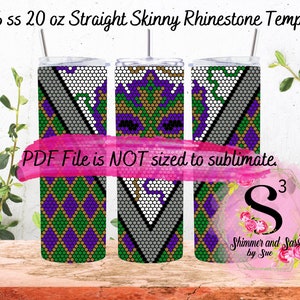 May include: Three straight skinny tumblers with a rhinestone design in white, gray, purple, green, and gold. The tumblers have a stainless steel straw. Text on the image reads "16 ss 20 oz Straight Skinny Rhinestone Template" and "PDF File is NOT sized to sublimate."