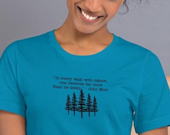 Unisex t-shirt nature mountains are calling john muir quote gift nature lover gift
