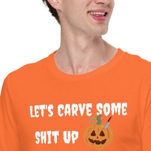 Funny Halloween Pumpkin Carving T-Shirt: Unisex Autumn Tee