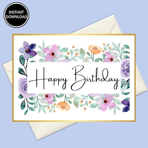 Cartão de aniversário para impressão com flores, cartão de aniversário floral, download instantâneo, cartão de felicitações para impressão, impressão em casa, cartão de aniversário de 7 x 5 polegadas