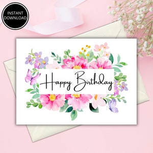 Carte d’anniversaire imprimable, téléchargement instantané, carte de vœux numérique, carte de joyeux anniversaire, carte d’anniversaire florale, impression à la maison