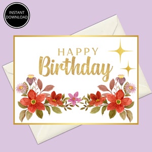 Cartão de aniversário para impressão com flores, cartão de aniversário floral, download instantâneo, cartão de felicitações para impressão, impressão em casa, cartão de aniversário de 7 x 5 polegadas