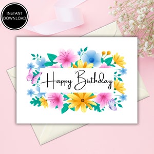 Carte d’anniversaire imprimable avec fleurs, carte d’anniversaire florale, téléchargement instantané, carte d’anniversaire pour elle, impression à la maison, mère, sœur, grand-mère