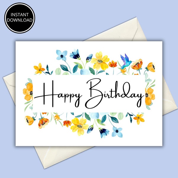 Printable Birthday Card with Flowers, Floral Birthday Card, Instant Download, Printable Greeting Card, Print at Home, Digital Birthday Card