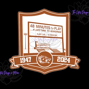 May include: A brown and white shield-shaped graphic with a wolf mascot and the text "48 MINUTES to PLAY... A LIFETIME TO REMEMBER PLAY LIKE A CHAMPION" inside a white rectangle. The years "1947" and "2024" are on either side of the wolf mascot.