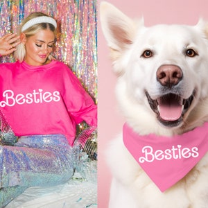 Barbi Besties Crewneck Sweatshirt, Besties Matching Dog and Owner Outfit, Cute Besties Sweatshirt, Gift for Dog Mom, Gift for Dog lovers