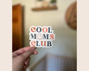 Cool Moms Club Vinyl Sticker, Laptop Decal