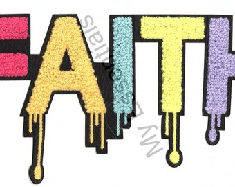 Faith Embroidered Iron On Patch, Applique, DIY Clothing