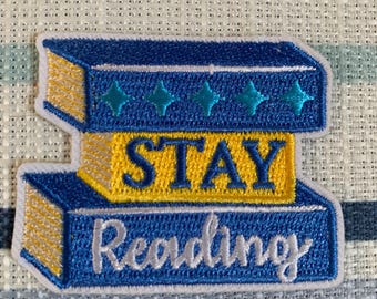 Book Patch, Stay Reading, Embroidered Iron-On Patch - Embroidered Accessory for Clothing, Bags, and More Iron on or sew it on