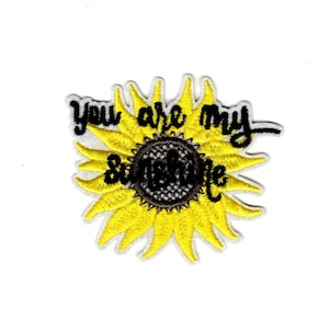 You are my sunshine patch, Iron on, Sew On, Applique, Embroidery, Embroidered Applique, Sunflower, Girl Patch, Girl Power