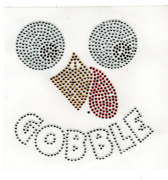 Thanksgiving Rhinestone Iron on Heat Press Crystal MOTIF Crystal Transfer Bling Hot Fix - DIY Shirt, Gobble Gobble Shirt