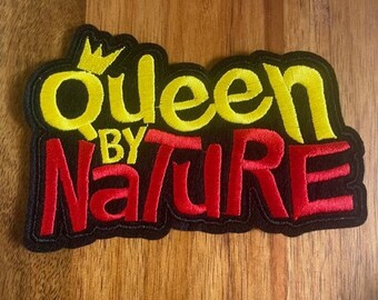 Queen by Nature Iron On Patch, patch, iron on patch, embroidered patch, applique, Sew on patch, crafts, jacket, mask, clothing, DIY, word