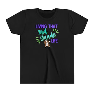 Living the 3rd Grade Life Youth Short Sleeve Tee