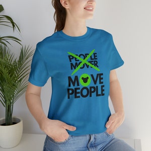 People Mover - MOVE PEOPLE - Funny Shirt