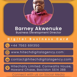 May include: A business card for Barney Akwenuke, Business Development Director of HITECH Digital Agency. The card includes contact information, a website address, and social media icons. The card also features a QR code and a list of services offered by the agency.