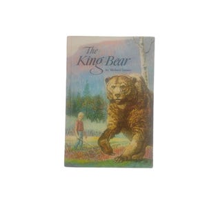The King Bear by Michael Turner Vintage 1960 Children’s Storybook Illustrated Classic Animal Tale Hardcover Collectible Kids Gift Story