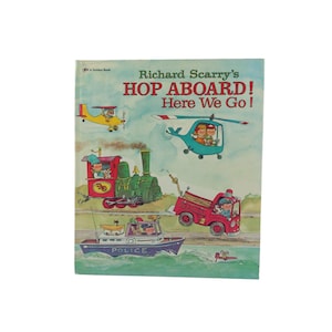 Richard Scarry's Hop Aboard Here We Go 1993 Hardcover Book Busy World Vehicles Vintage Children's Story Illustrated Read Aloud Gift