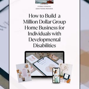 How to Build a Million Dollar Group Home Business