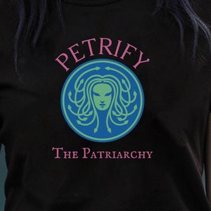 Petrify The Patriarchy Shirt, Medusa Gift For Feminist, Leftist, Activist, Witch, Lesbian, Goth, Dark Academia, Edgy Alternative Clothing