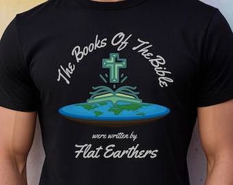 Anti Religion Shirt Science Teacher Gift Flat Earth Merch Funny Bible Shirt Snarky History Professor Dark Humor Atheist Gift For Friend