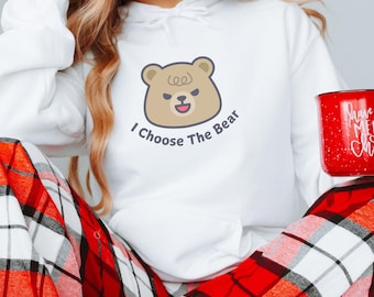 I Choose The Bear Hooded Sweatshirt, Feminism Shirts, Trendy Clothing Gifts For Her, Anti Patriarchy Pullover, Best Friend Gifts, Plus Sizes