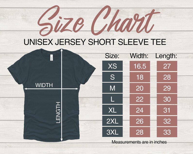 May include: Size chart for a unisex jersey short sleeve tee. The chart shows sizes XS through 3XL with corresponding width and length measurements in inches.
