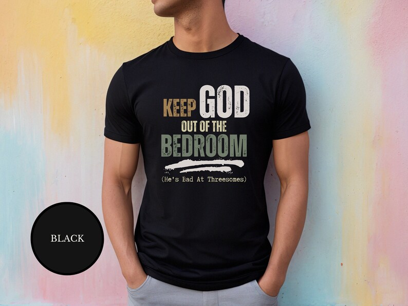 Unhinged Blasphemous Shirt, Sarcastic God Shirt, Funny Christian Meme Shirt, Gift For Atheist, Trendy Graphic Tee, Funny Anti Religion Shirt image 7