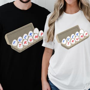 Anti Trump Shirt, Fuck Trump Egg Carton TShirt, Funny Easter Shirt, Unhinged Bird Flu Inflation Shirt, Liberal Political Gift For Democrat