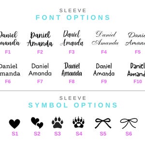 May include: Image displaying sleeve font and symbol options. Names such as Daniel and Amanda are presented in different fonts, labelled F1 to F10. Symbols include hearts, paw prints, and bows, labelled S1 to S6.