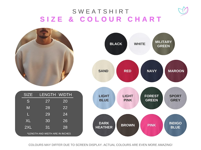 May include: Sweatshirt size and color chart. Includes a photo of a person wearing a beige sweatshirt. The chart shows sizes S-2XL with length and width in inches. Color options include black, white, and navy.