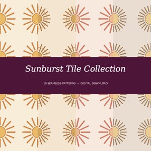 May include: A digital graphic featuring a repeating pattern of sunburst icons in shades of yellow, orange, and brown against a light background. A dark purple horizontal banner displays the white text Sunburst Tile Collection 10 SEAMLESS PATTERNS DIGITAL DOWNLOAD.