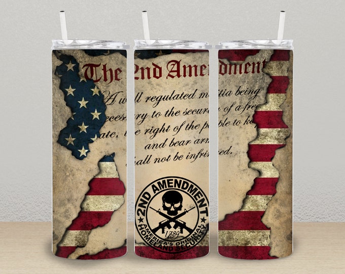 2nd Amendment 20oz or 30oz Stainless Steel Tumbler or Sports Bottle, American Flag, Right To Bear Arms,  America, Patriotic Tumbler