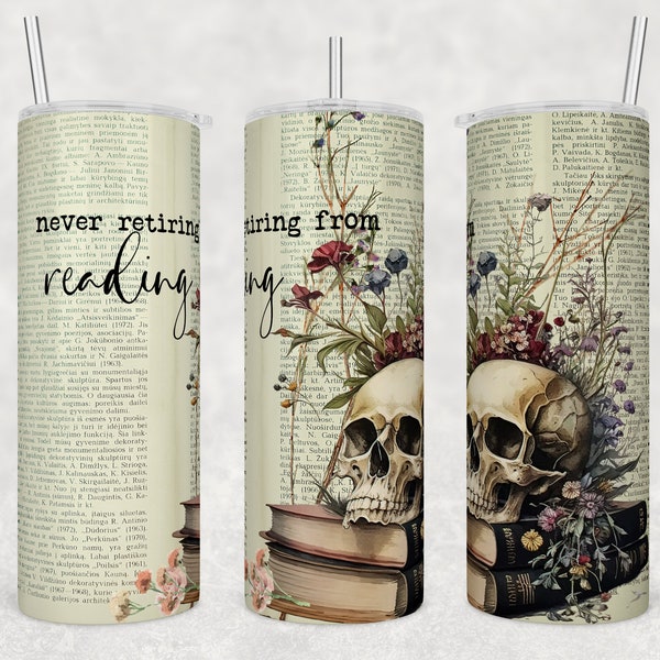 Never Retiring From Reading 20oz or 30oz Stainless Steel Tumbler or Sports Bottle, book lover gift. Reader gift, reading tumbler