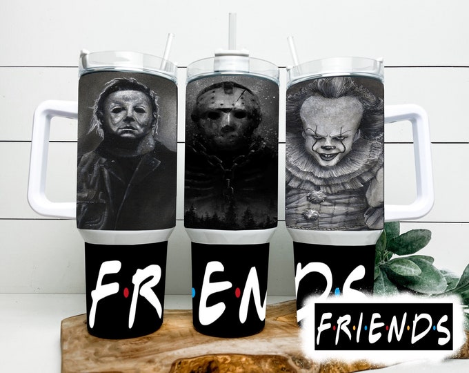 Horror Movie FRIENDS 40oz Tumbler, Horror Characters , Horror Movie Tumbler, Horror Movie Cup, Horror Movie Gifts, Horror movie characters