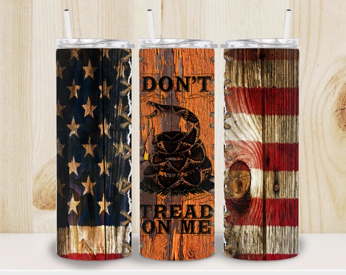 Don’t Tread on Me American Flag  20oz/30oz Stainless Steel Tumbler or Sports Bottle